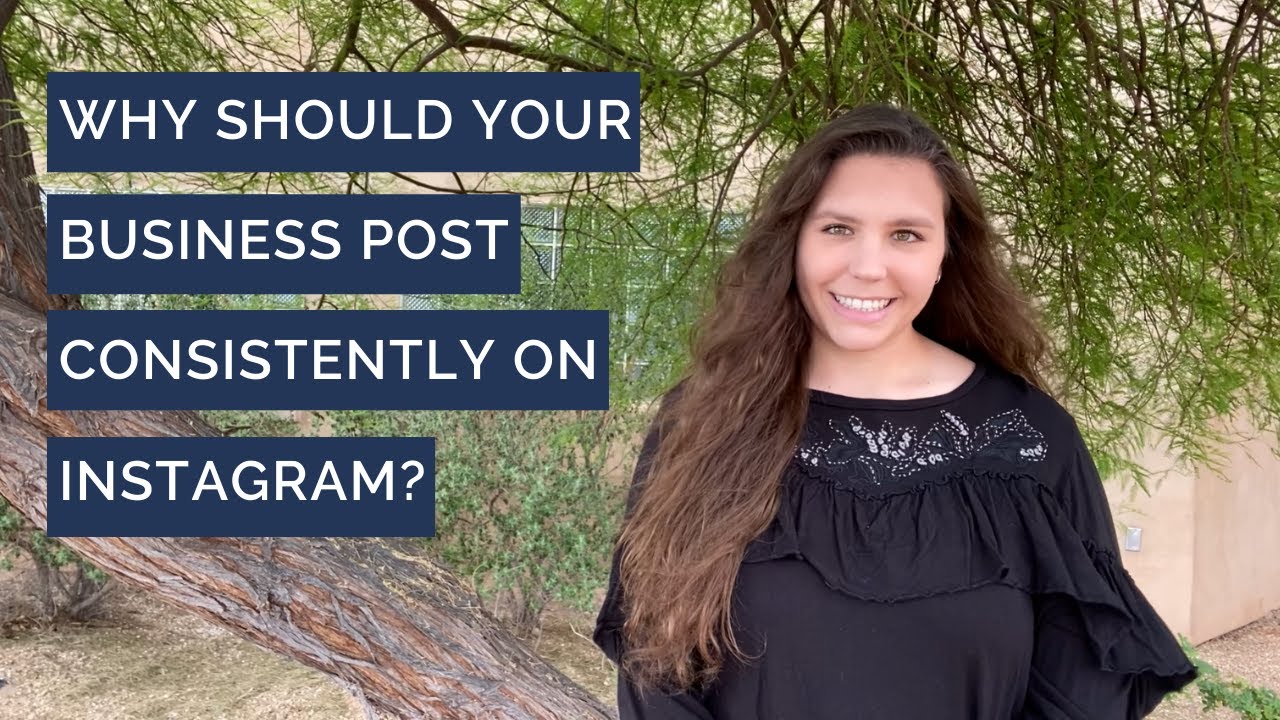Why Should Your Business Post Consistently on Instagram?