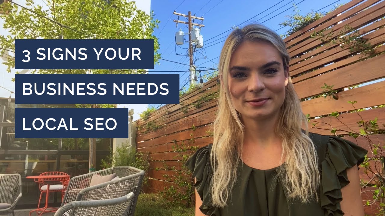 3 Signs Your Business Needs Local SEO