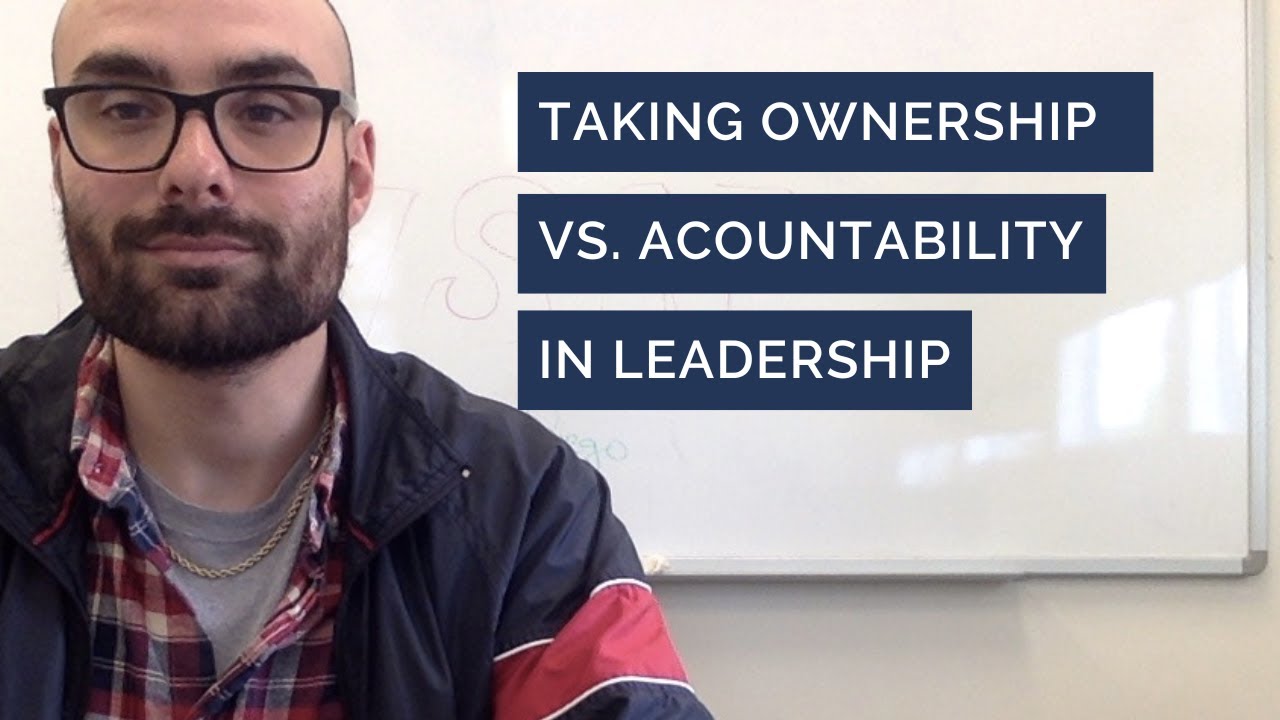 Taking Ownership vs. Accountability in Leadership | KWSM