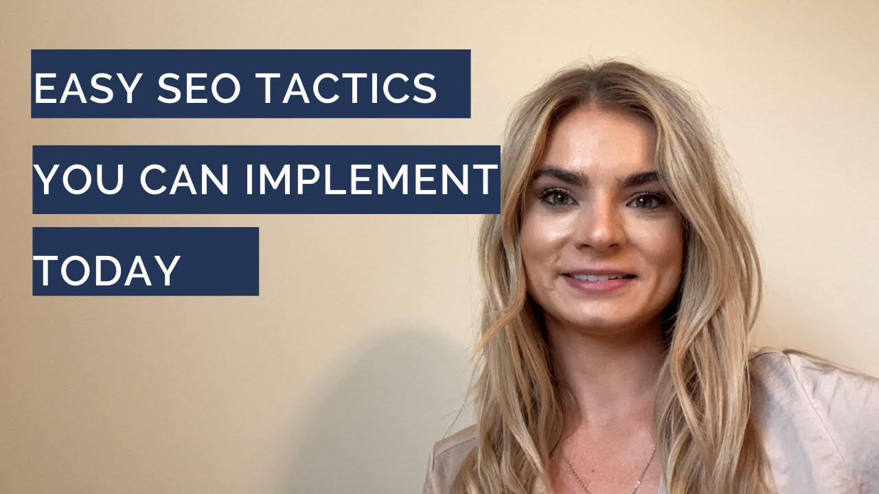 Easy SEO Tactics You Can Implement Today