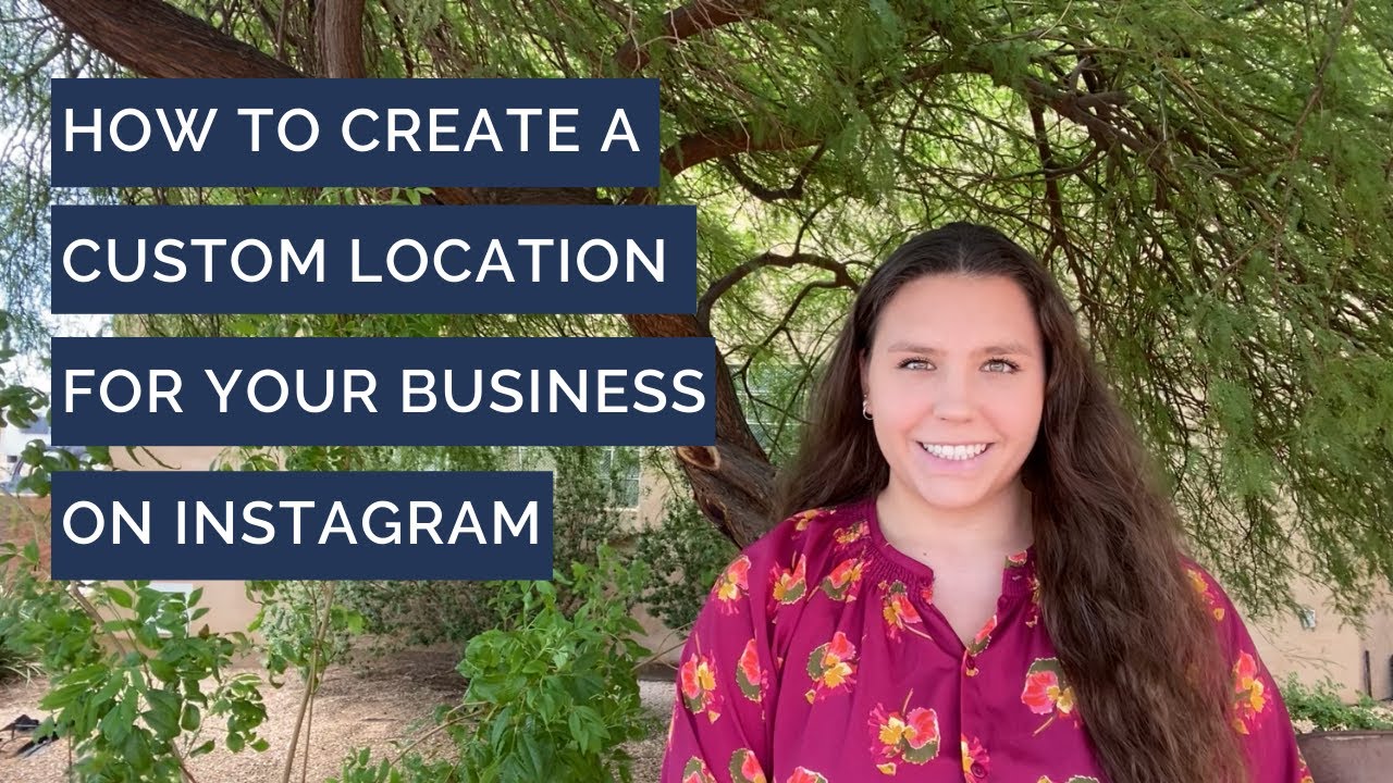 How to Create a Custom Location for Your Business on Instagram