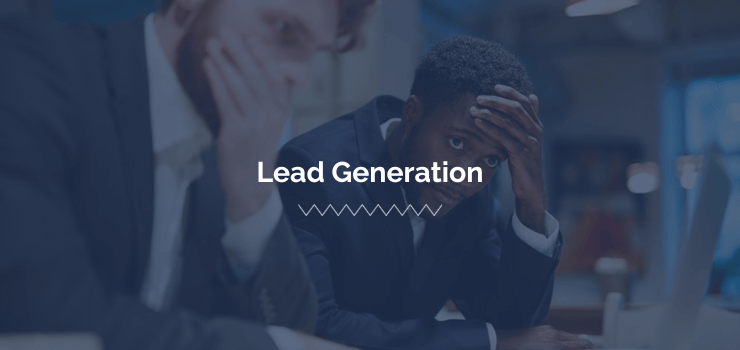 3 Common Lead Generation Mistakes