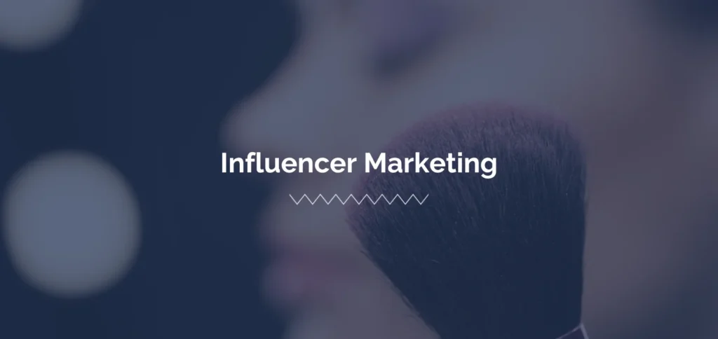 How Influencer Marketing Impacts Consumer Perception of Beauty Brands