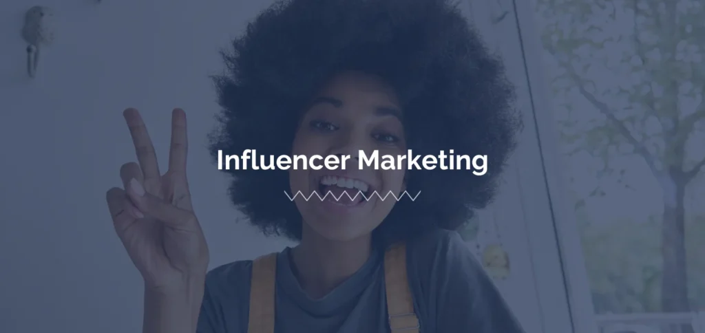 Top 3 Ways Influencers Can Add Value to Your Business