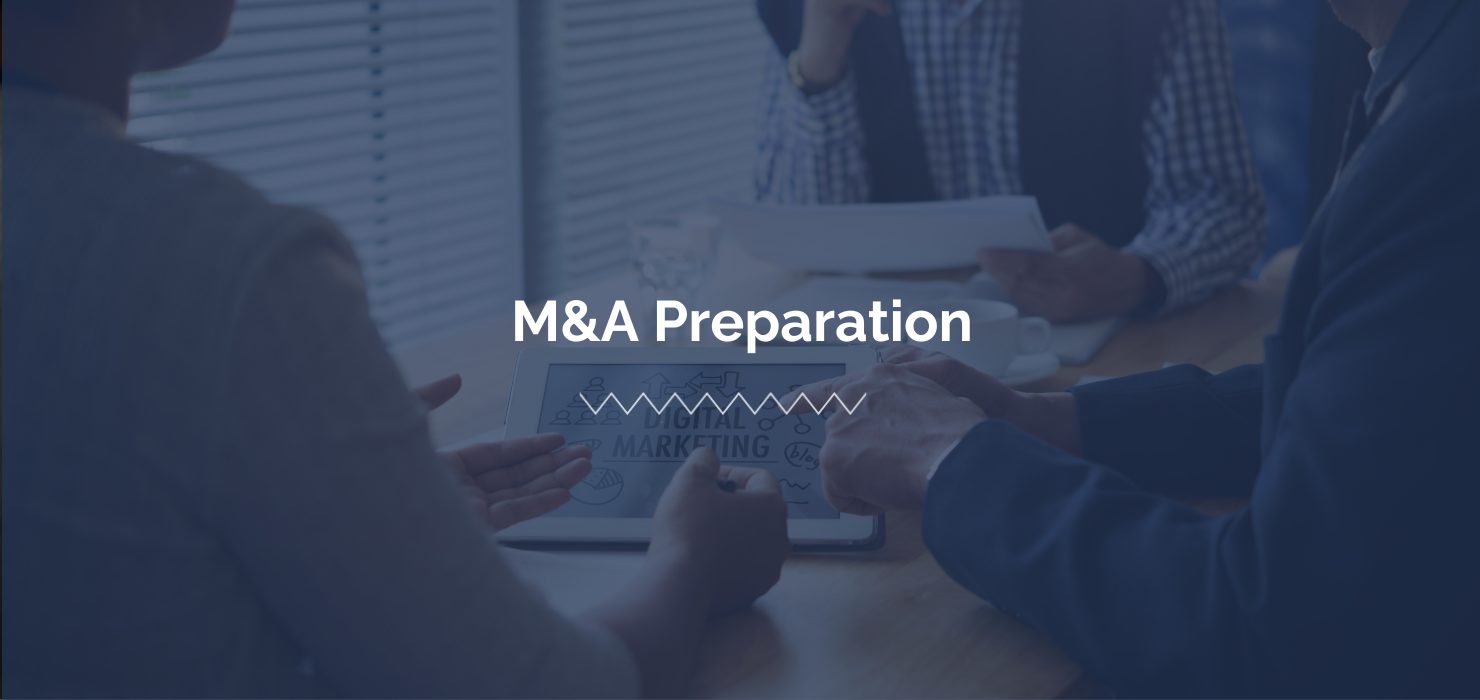 M&A Preparation: The Digital Playbook for Maximizing Value in an Unstable Economy